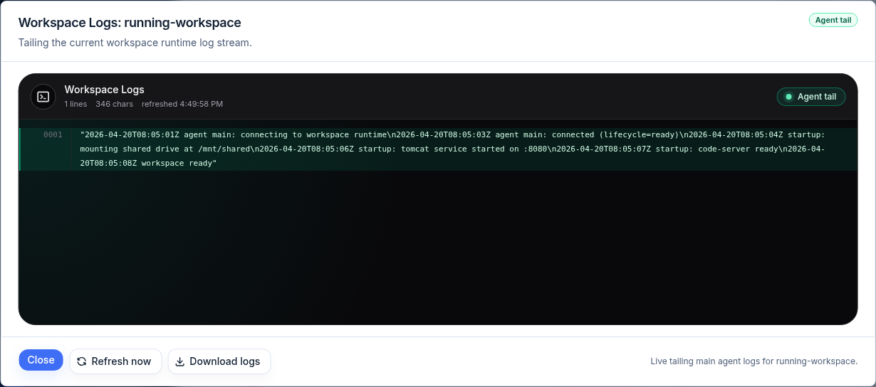 Workspace Logs dialog tailing the main agent runtime stream, with Close, Refresh now, and Download logs controls.