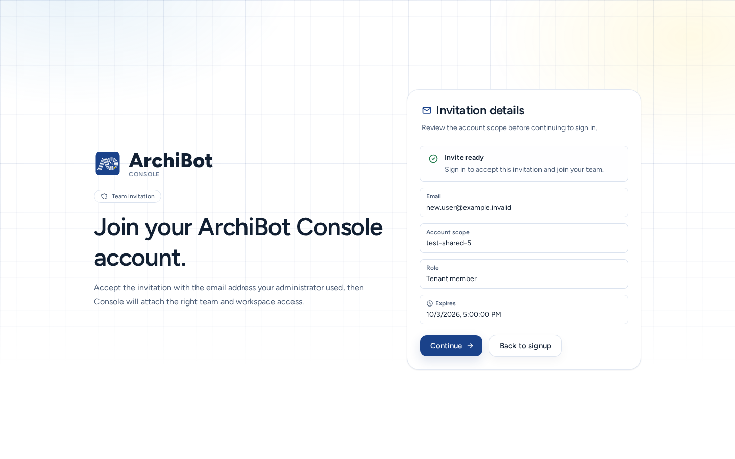 Join your ArchiBot Console account with Invitation details: Invite ready, Email, Account scope, Role, Expires, Continue and Back to signup, on safe example data.