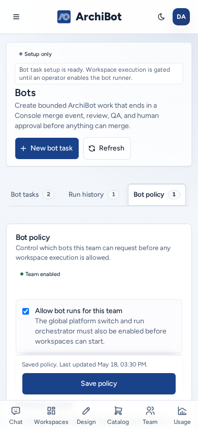 Bot policy on a phone: the sideways-scrolling Bots tabs and the Allow bot runs for this team setting with Save policy pinned at the bottom, on safe example data.
