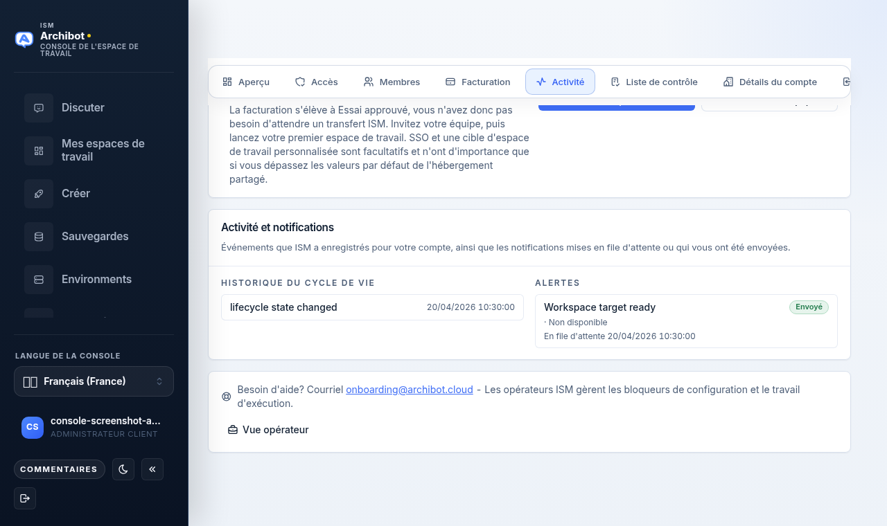 Onglet Activité de la Console affichant la carte Activité et notifications avec les colonnes historique du cycle de vie et notifications.