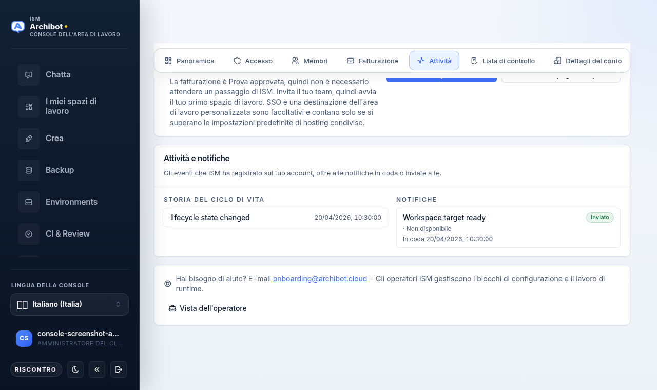 Scheda Attività della Console che mostra la scheda Attività e notifiche con le colonne cronologia del ciclo di vita e notifiche.